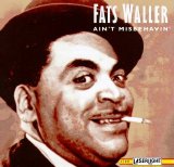 Fats Waller - Ain't Misbehavin'