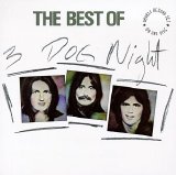 3 Dog Night - The Best Of 3 Dog Night