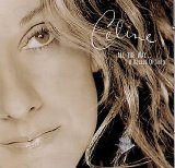 Celine Dion - All The Way... A Decade Of Song