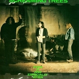 Screaming Trees - Even If & Specially When