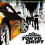 Artisti Vari - The Fast And The Furious: Tokyo Drift Soundtrack