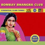 Bombay Bhangra Club (Various Artists) - Essential Club Tunes