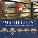 Marillion and the Positive Light - Tales From The Engine Room