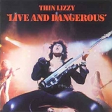 Thin Lizzy - Live And Dangerous