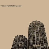 Wilco - Yankee Hotel Foxtrot
