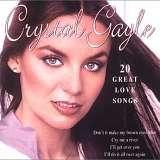 Crystal Gayle - 20 Great Love Songs