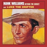 Hank Williams - Beyond the Sunset