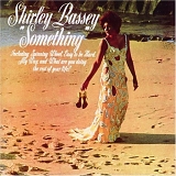 Shirley Bassey - Something