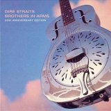 Dire Straits - Brothers in Arms - 20th Anniversary Edition