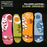 Elaine Summers - Transplanting