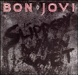 Jon Bon Jovi - Slippery When Wet