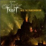 Celtic Frost - Into The Pandemonium