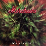Morcheeba - Who Can You Trust?