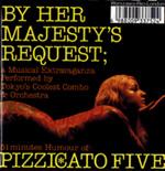 Pizzicato Five - On Her Majesty's Request