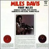 Miles Davis - First Miles
