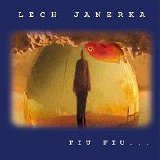 Lech Janerka - Fiu, fiu