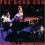 Nick Cave And The Bad Seeds - The Good Son