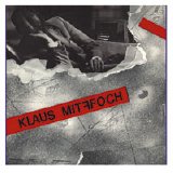 Klaus Mitffoch - Klaus Mitffoch