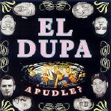 El Dupa - A Pudle?