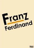Franz Ferdinand - Franz Ferdinand - The DVD