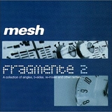 Mesh - Fragmente 2
