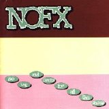 NOFX - So Long and Thanks for All the Shoes