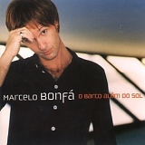 Marcelo Bonfá - O Barco Além do Sol