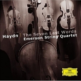 Haydn - Haydn, The Seven Last Words, Emerson String Quartet