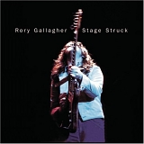 Rory Gallagher - Stage Struck