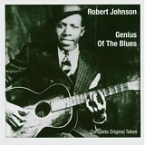 Robert Johnson - Genius Of The Blues