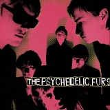 The Psychedelic Furs - The Psychedelic Furs