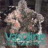 Stone Temple Pilots - Vasoline single