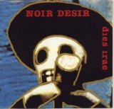 Noir Désir - Dies irae