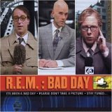 R.E.M. - Bad Day