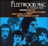 Fleetwood Mac - Fleetwood Mac In Chicago 1969