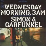 Simon & Garfunkel - Wednesday Morning, 3 A.M.