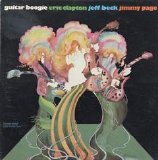 Eric Clapton, Jeff Beck, Jimmy Page - Guitar Boogie