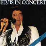 Elvis Presley - Elvis In Concert