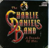The Charlie Daniels Band - A Decade of Hits