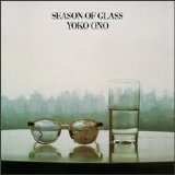 Yoko Ono - Season Of Glass