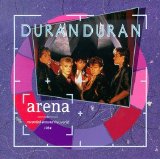 Duran Duran - Arena