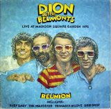 Dion & The Belmonts - Reunion (Live At Madison Square Garden 1972)