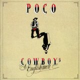 Poco - Cowboys & Englishman