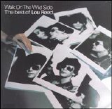 Lou Reed - Walk On The Wild Side: The Best Of Lou Reed