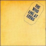 The Who - Live At Leeds