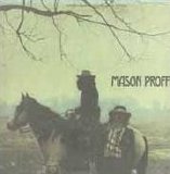 Mason Proffit - Wanted: Mason Proffit