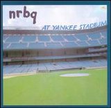 NRBQ - At Yankee Stadium