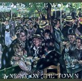 Rod Stewart - A Night On The Town