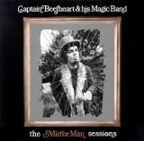 Captain Beefheart & His Magic Band - The Mirror Man Sessions