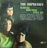 Supremes - Where Did Our Love Go